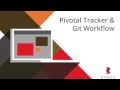 Pivotal Tracker and Git Workflow