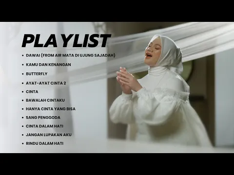 Download MP3 Dawai (OST. Air Mata Di Ujung Sajadah) - Fadhilah Intan | Kamu dan Kenangan, Ayat-Ayat Cinta 2
