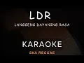 Download Lagu LDR Langgeng Dayaning Rasa - 3Pemuda Berbahaya Feat Sallsa Bintan | Karaoke | Ska Reggae