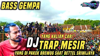 Download DJ TRAP MESIR YANG KALIAN CARI SAAT BETTEL SUMBERSEWU 2022 || BY JEMBER DISCJOKEY MP3