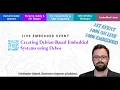 LEE2 Creating Debian-Based Embedded Systems using Debos