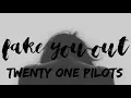 Download Lagu Twenty One Pilots - Fake You Out - 1 Hour !!!