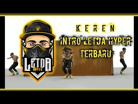 Download MP3 Intro Terbaru LETDA HYPER KerenAbiss