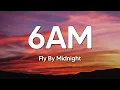 Download Lagu Fly By Midnight - 6AM (Lyrics)