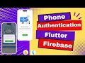 Phone Number Authentication in Flutter Firebase Phone Auth Tutorial iOS Android