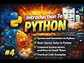 Introduction to Python Part - 4 Syntax and Syntax Error and Semantics Conceptro