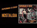 Download Lagu Superman Is Dead - Nostalgia (Lirik)