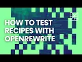 How to test recipes with OpenRewrite