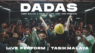 Download DADAS - ASEP BALON X FIKSI X LAIN UDIN AND FRIENDS | LIVE PERFORM MP3