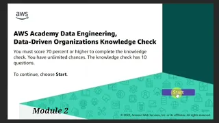 Module 2 Knowledge Check AWS Data Engineering Data Driven Organisations AWS Academy