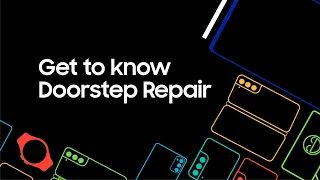 Samsung Support Doorstep repair