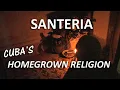 Cuban Santeria The Way of the Saints