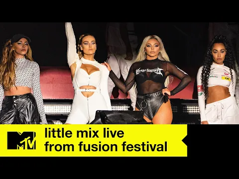 Download MP3 Little Mix - Power (Live From Fusion 2019) | MTV Music