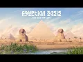 Download Lagu egyptian oasis 🐫 lofi beats