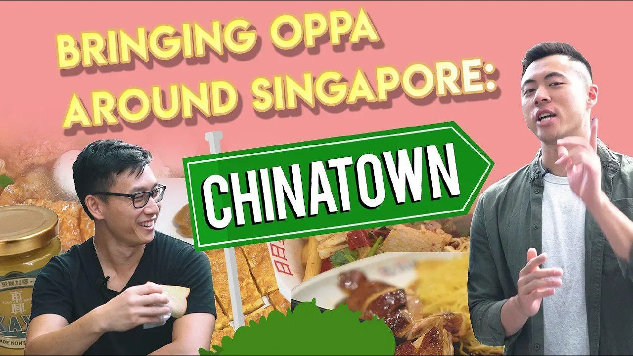 Bringing Oppa Around Singapore: Best Chinatown Food Guide   EP 2