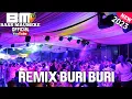REMIX BURI-BURI || LAGU ACARA TERBARU 2023