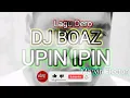 Download Lagu LAGU DERO DJ BOAZ KENANGAN || MARVIN ELEECTON_ DJ BOAZ \u0026 UPIN IPIN || DERO PALU || DERO DJ