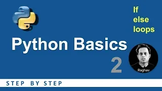 Python Beginners Tutorial If Else Loops Basic Programming 2