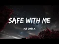 Download Lagu Ike Dweck - Safe With Me (Lyrics)