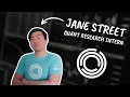 How he got a Jane Street Internship for Quant Research
