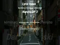 Download Lagu Lyric Video Little by Little - Kanashimi wo Yasashisa ni [Naruto OP 3]