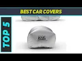 Top 5 Best Car Covers 2023