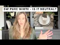 Sherwin Williams Pure White Warm Cool or Actually Neutral