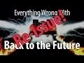 Download Lagu Re-Issue: Everything Wrong With Back To The Future