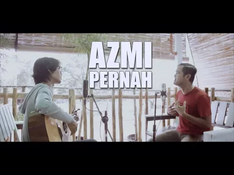 Download MP3 AZMI - PERNAH (Cover By Tereza Feat. Ary Rama)