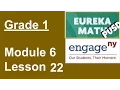 Eureka Math Grade 1 Module 6 Lesson 22