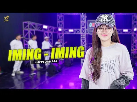 Download MP3 HAPPY ASMARA - IMING - IMING | Cinta Bojone Uwong Hehe Haha | Feat. OM SERA (Official Music Video)