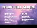 Lagu Tenxi, Naykilla \u0026 Jemsi | TENXI ALBUM FULL SONG | MEJIKUHIBINIU | LAGU GEN Z VIRAL TIKTOK 2025