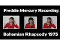 Freddie Mercury Recording Bohemian Rhapsody 1975