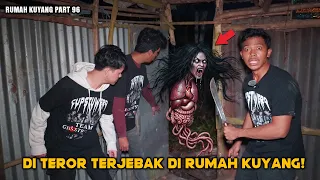 MENCEKAM! TERJEBAK DI DALAM RUMAH KUYANG! KUYANG DATANG SATU RUMAH DI BANT4I! part 96