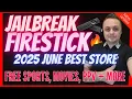 JAILBREAK FIRESTICK JUNE 2025 - JAILBREAK FIRESTICK APP STORE UNDER 10 MINUTES