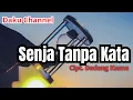 Download Lagu Senja Tanpa Kata ( Lirik ) - Cipt. Dadang Kusna @DakuChannel0202