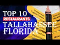 Top Ten Restaurants In Tallahassee Florida 2023
