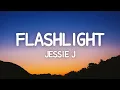 Download Lagu Jessie J - Flashlight (Lyrics)