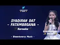 Download Lagu [KARAOKE] Syaqirah DA7 - Fatamorgan Karaoke || Syaqirah (Sidrap) - Fatamorgana Karaoke