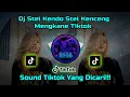 Download Lagu Dj Stel Kendo Stel Kenceng Mengkane Sound Yang Kalian Cari