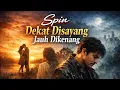 Lagu SPIN – Dekat Disayang Jauh Dikenang | Slow Rock Melayu Penuh Perasaan