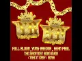 The Greatest Bend Over (Take It Easy) (Sean Paul Remix) - Full Blown & Yung Bredda