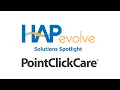 PointClickCare--HAPevolve Solutions Spotlight