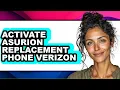 How to Activate Asurion Replacement Phone Verizon - Easy Guide
