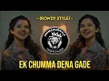 Download Lagu EK CHUMMA DENA GADE | (ROWDY STYLE) | DJ AKSHAY ANJ \u0026 DJ SAURABH D × DJ SANDESH || MUMBAIKARWALA