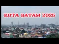 Download Lagu Paling Pesat di Sumatera‼️ Beginilah Kemajuan Kota Batam tahun 2025