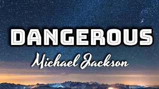 michael jackson dangerous lyrics video 