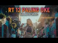 Lagu WM Timur - RT 12 Paling Oke (Official Lyric Video) 