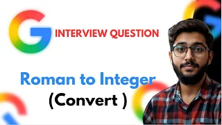 Q1 Python DSA Convert Roman Numerals to Integer 2025 Interview Strings itlabour
