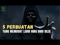 Jangan Remehkan❗❗ Inilah Perbuatan yang Lebih Buruk dari Iblis!